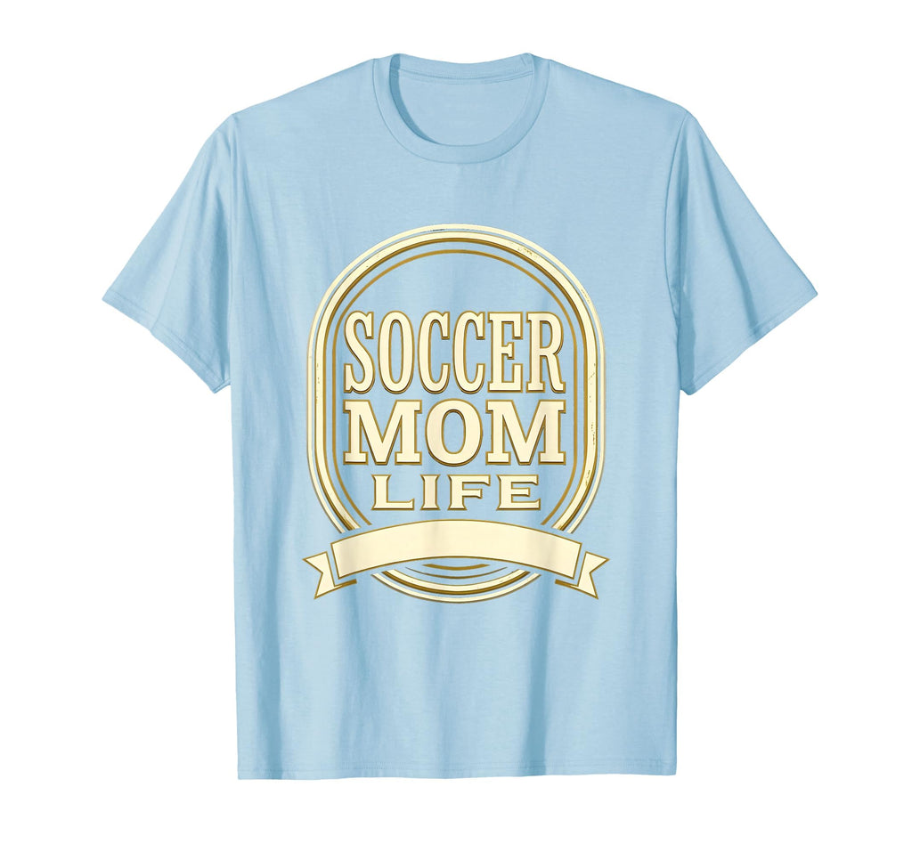Soccer Mom Life Sports Moms T-Shirt - Streetwear Style for Adults - T-Shirt, Sweatshirt, Hoodie