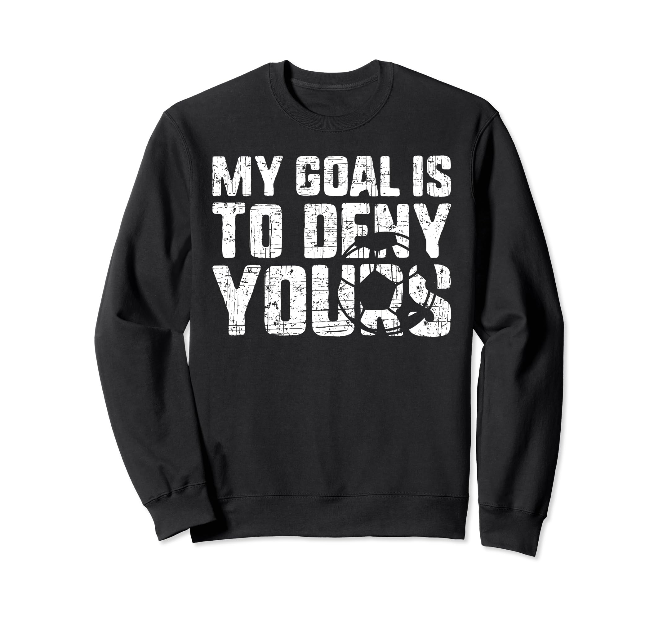 Goalie Birthday Soccer Sweatshirt - Aesthetic Graphic for Adults - T-Shirt, Sweatshirt, Hoodie