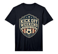 Football Collection Kick Off Weekend Soccer T-Shirt - Graphic Print Unisex - T-Shirt, Sweatshirt, Hoodie