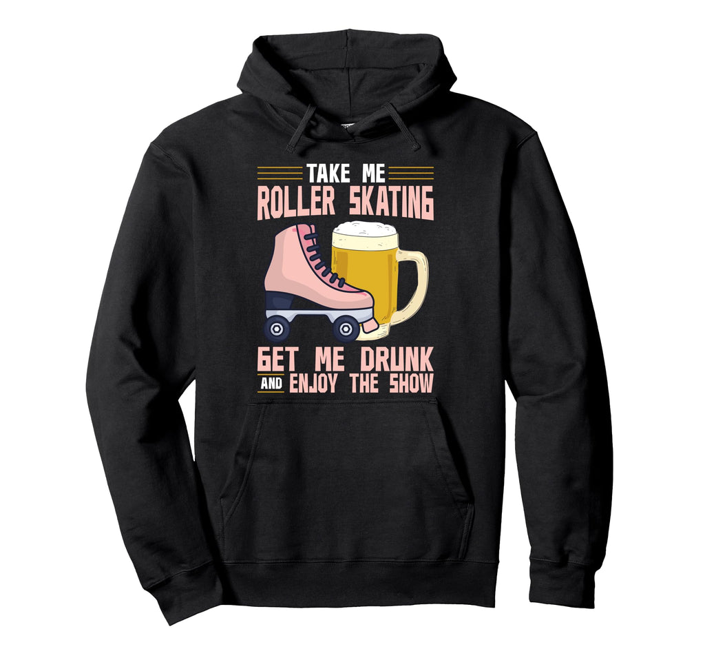 Roller Skating Skate 1970S Take Me Hoodie - Aesthetic Graphic Men Women - T-Shirt, Sweatshirt, Hoodie
