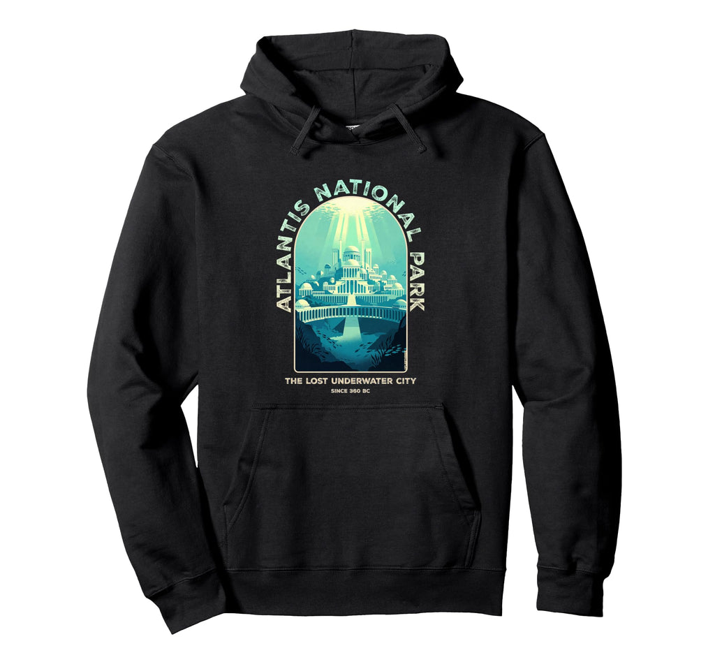 Atlantis National Park Lost Hoodie - Casual Everyday Wear Unisex - T-Shirt, Sweatshirt, Hoodie