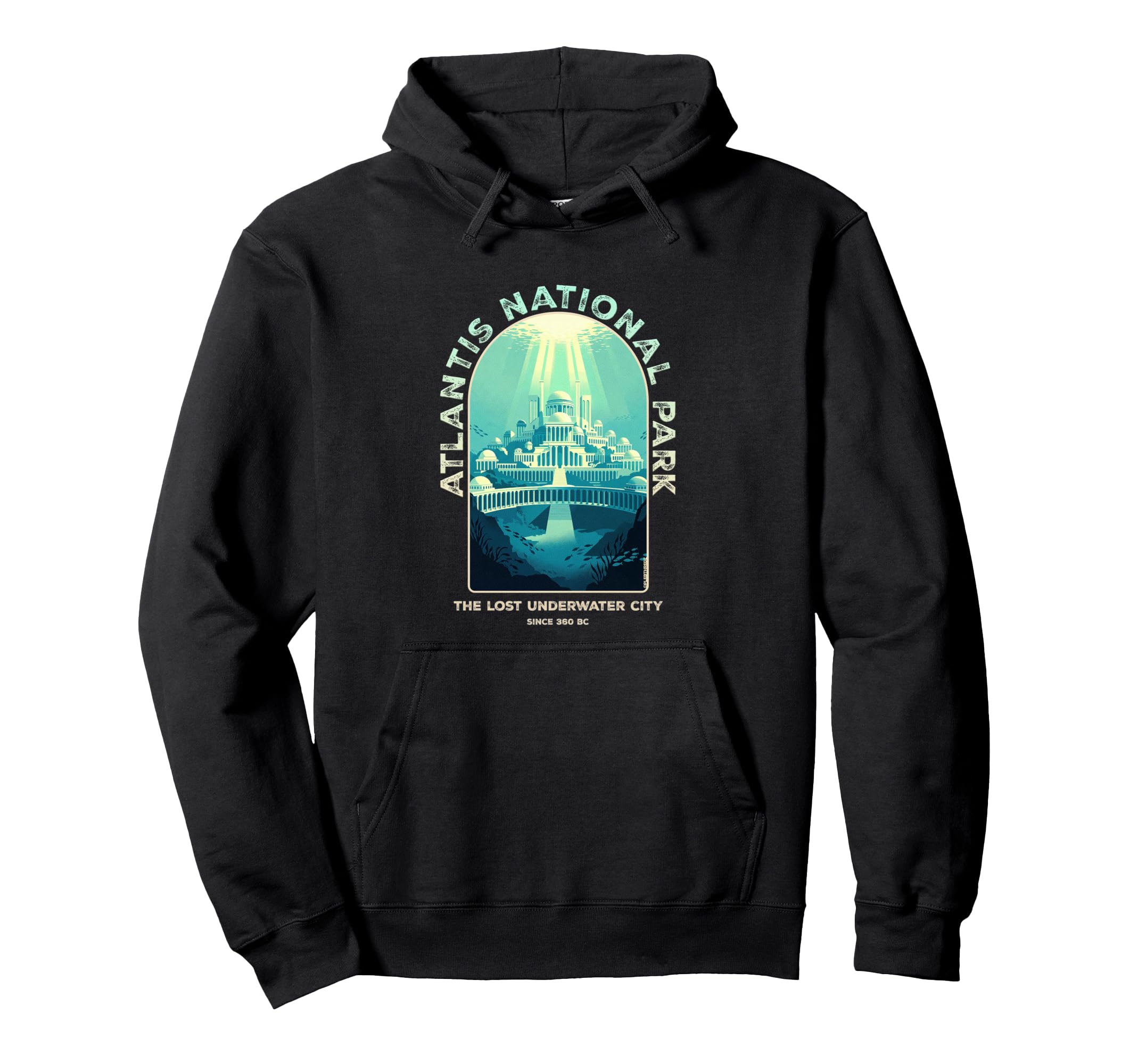 Atlantis National Park Lost Hoodie - Casual Everyday Wear Unisex - T-Shirt, Sweatshirt, Hoodie