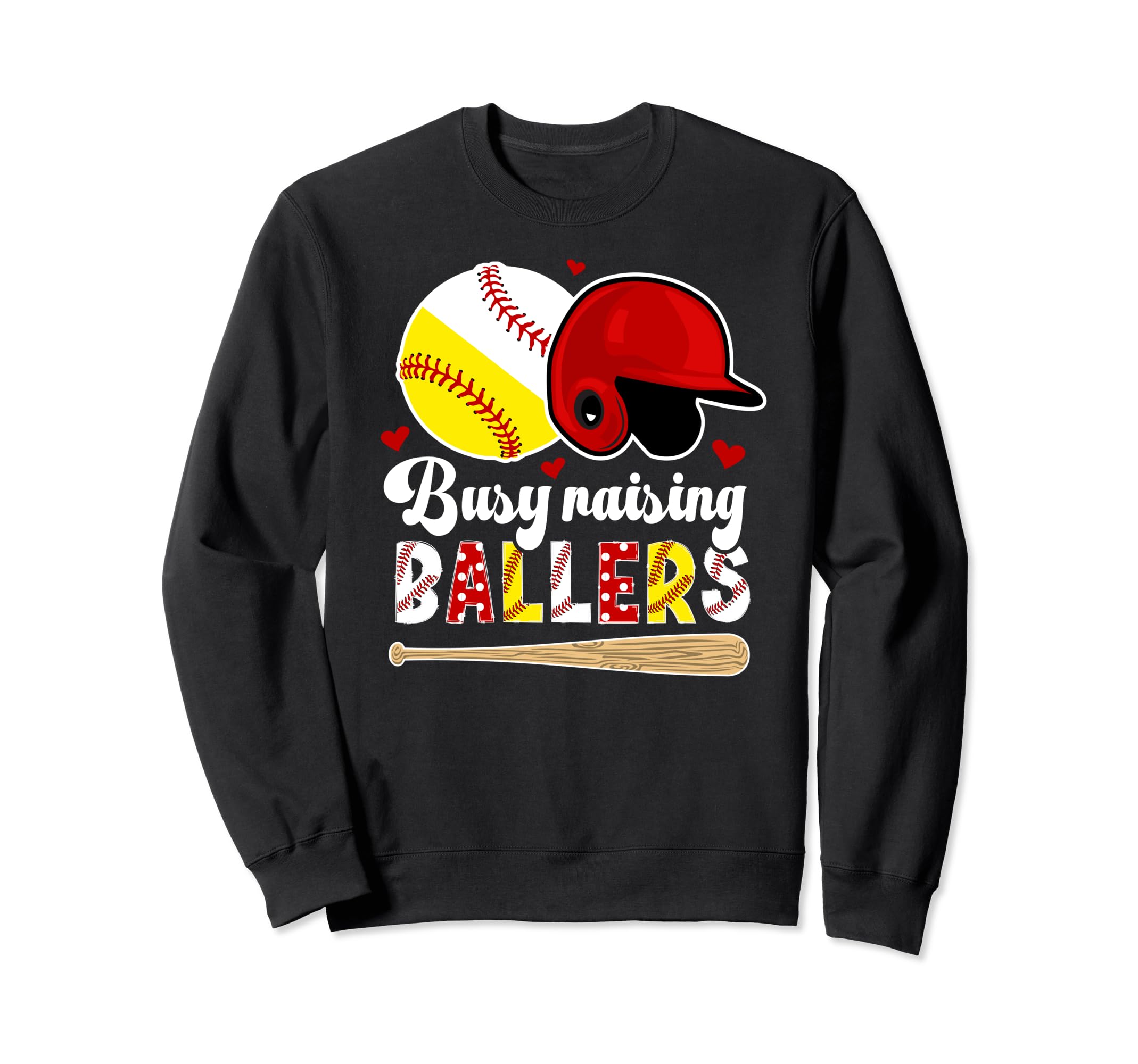 Busy Raising Ballers Baseball Sweatshirt - Casual Everyday Wear Men Women - T-Shirt, Sweatshirt, Hoodie
