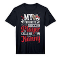 Mens My Favorite Soccer Player Nanny T-Shirt - Minimalist Print Unisex - T-Shirt, Sweatshirt, Hoodie