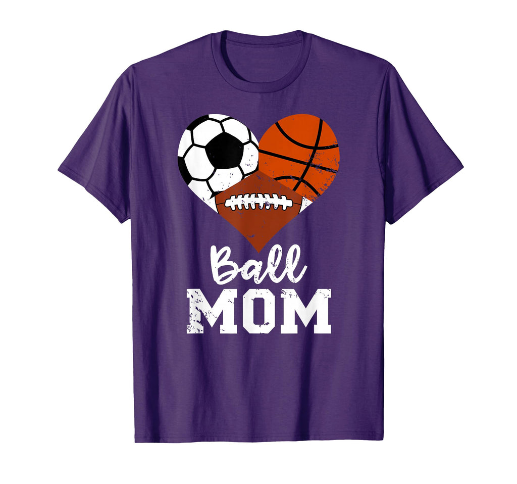 Ball Mom Funny Basketball Football Soccer T-Shirt - Unique Graphic Unisex - T-Shirt, Sweatshirt, Hoodie