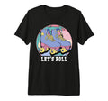 Lets Roll Roller Skates Tri Blend T-Shirt - Novelty Apparel for Adults - T-Shirt, Sweatshirt, Hoodie