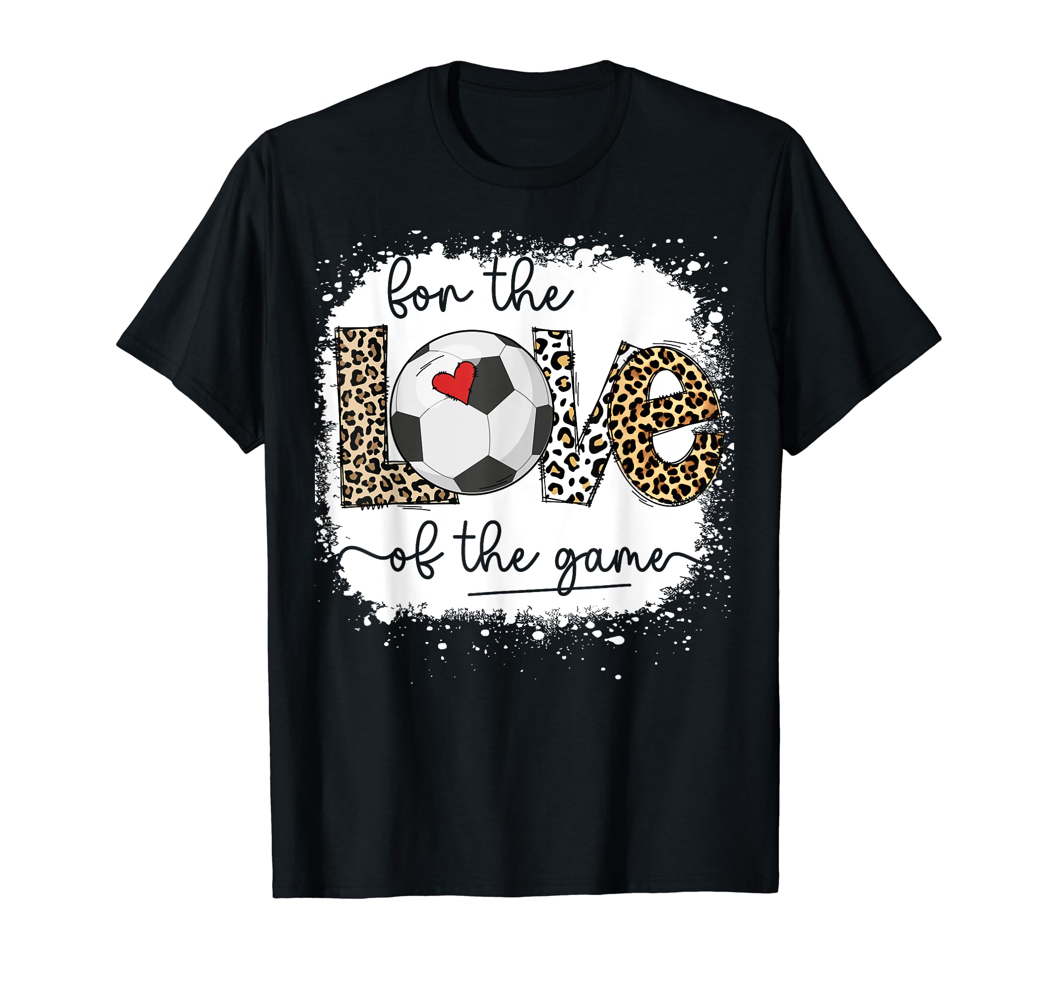 Love Game Bleached Soccer Game T-Shirt - Casual Everyday Wear for Adults - T-Shirt, Sweatshirt, Hoodie
