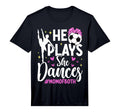 Mens He Plays She Dances Soccer T-Shirt - Streetwear Style Men Women - T-Shirt, Sweatshirt, Hoodie