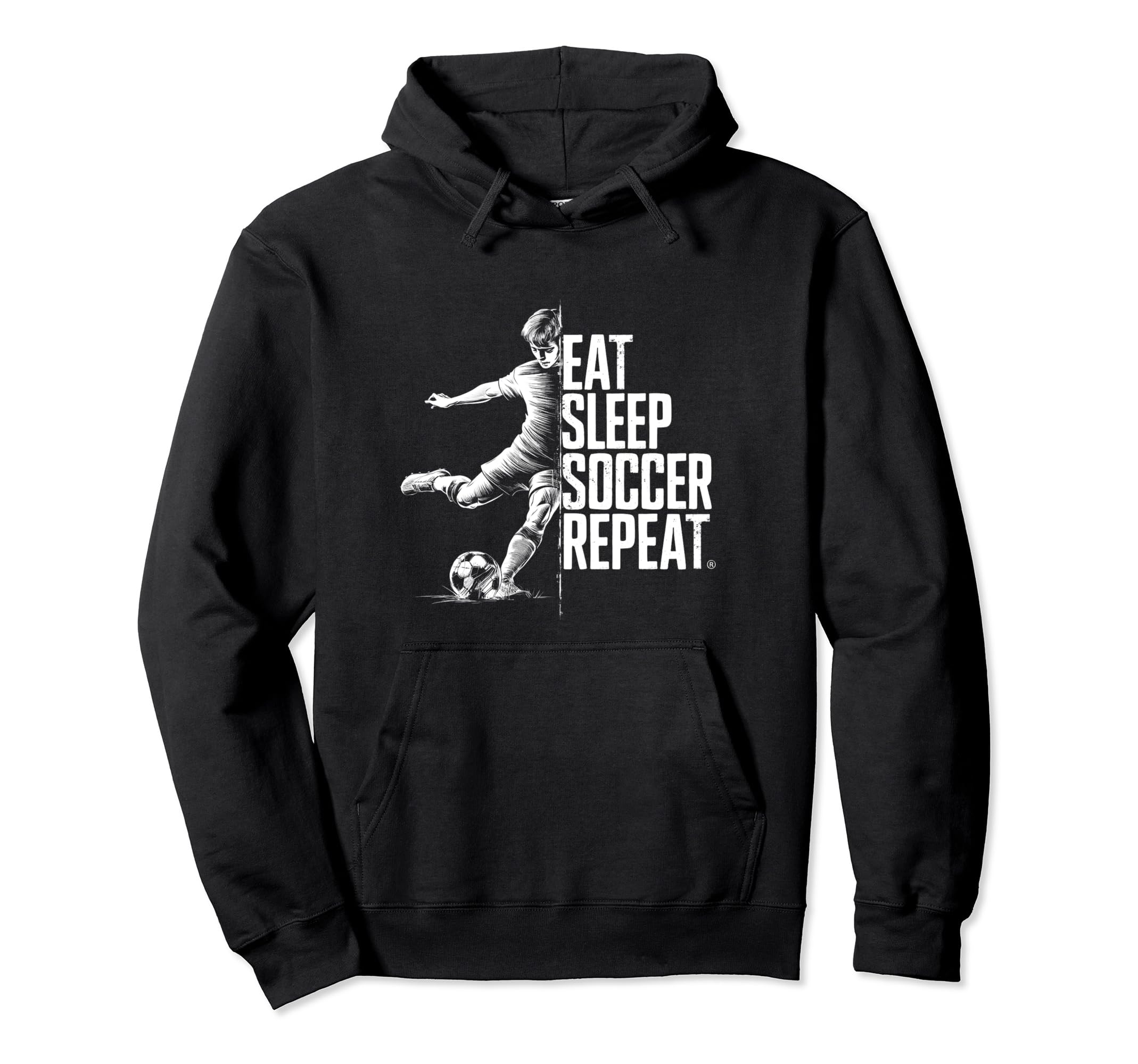 Eat Sleep Soccer Repeat Hoodie - Graphic Print Men Women - T-Shirt, Sweatshirt, Hoodie