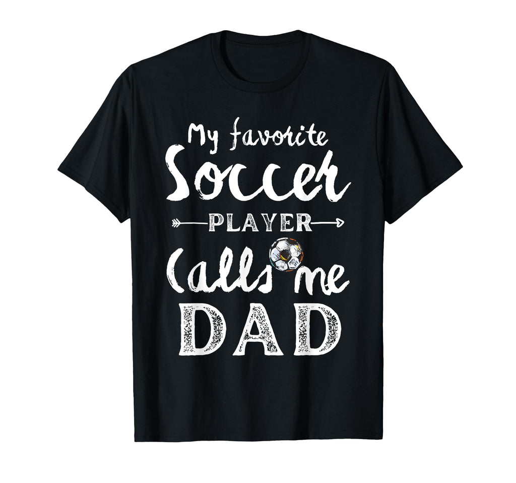 My Favorite Soccer Player Calls Me T-Shirt - Aesthetic Graphic for Adults - T-Shirt, Sweatshirt, Hoodie