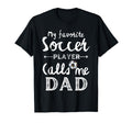 My Favorite Soccer Player Calls Me T-Shirt - Aesthetic Graphic for Adults - T-Shirt, Sweatshirt, Hoodie