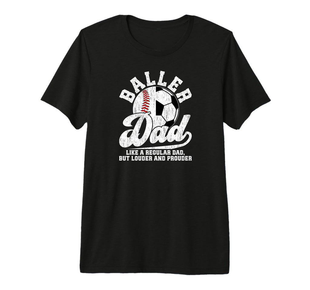 Mens Baller Dad Definition Soccer T-Shirt - Aesthetic Graphic for Adults - T-Shirt, Sweatshirt, Hoodie