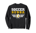 Soccer Bubba Funny Sports Players Sweatshirt - Graphic Print for Adults - T-Shirt, Sweatshirt, Hoodie
