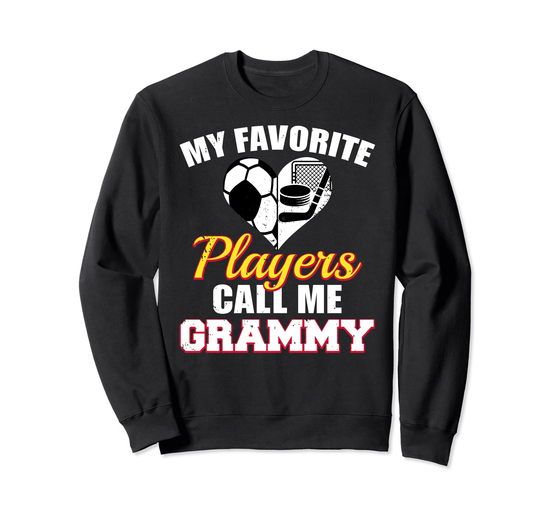 My Favorite Players Call Me Grammy Sweatshirt - Graphic Print Unisex - T-Shirt, Sweatshirt, Hoodie