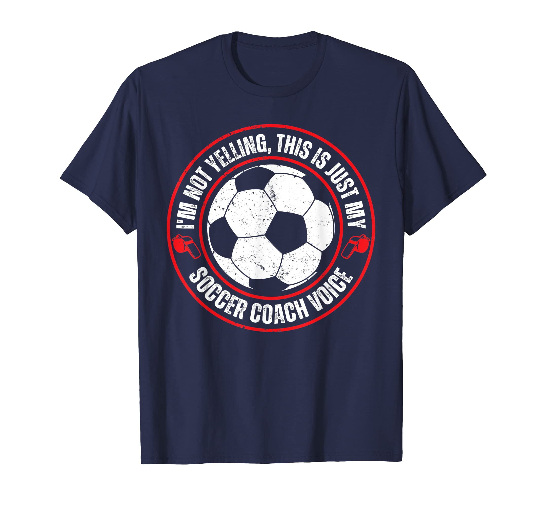 Im Not Yelling This Is Just My Soccer T-Shirt - Graphic Print Men Women - T-Shirt, Sweatshirt, Hoodie