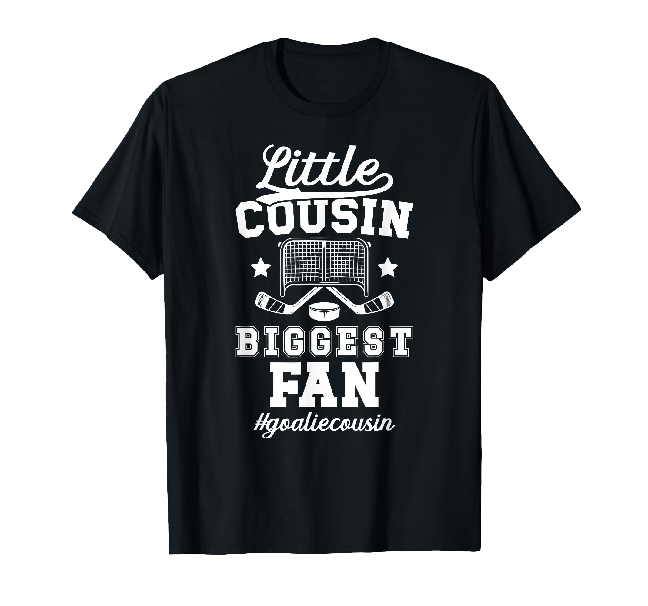 Little Cousin Hockey Goalie Cousin T-Shirt - Trendy Graphic for Adults - T-Shirt, Sweatshirt, Hoodie