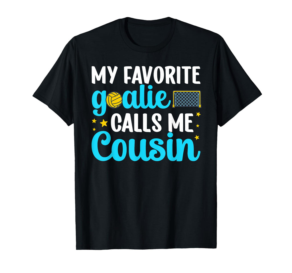 Proud Water Polo Goalie Cousin Water T-Shirt - Custom Art Print Men Women - T-Shirt, Sweatshirt, Hoodie