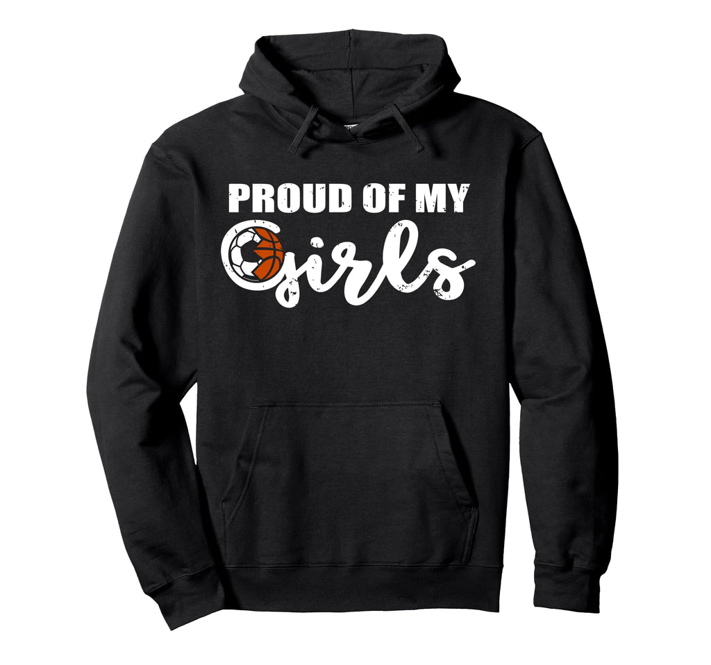 Proud My Funny Soccer Basketball Mom Hoodie - Graphic Print for Adults - T-Shirt, Sweatshirt, Hoodie