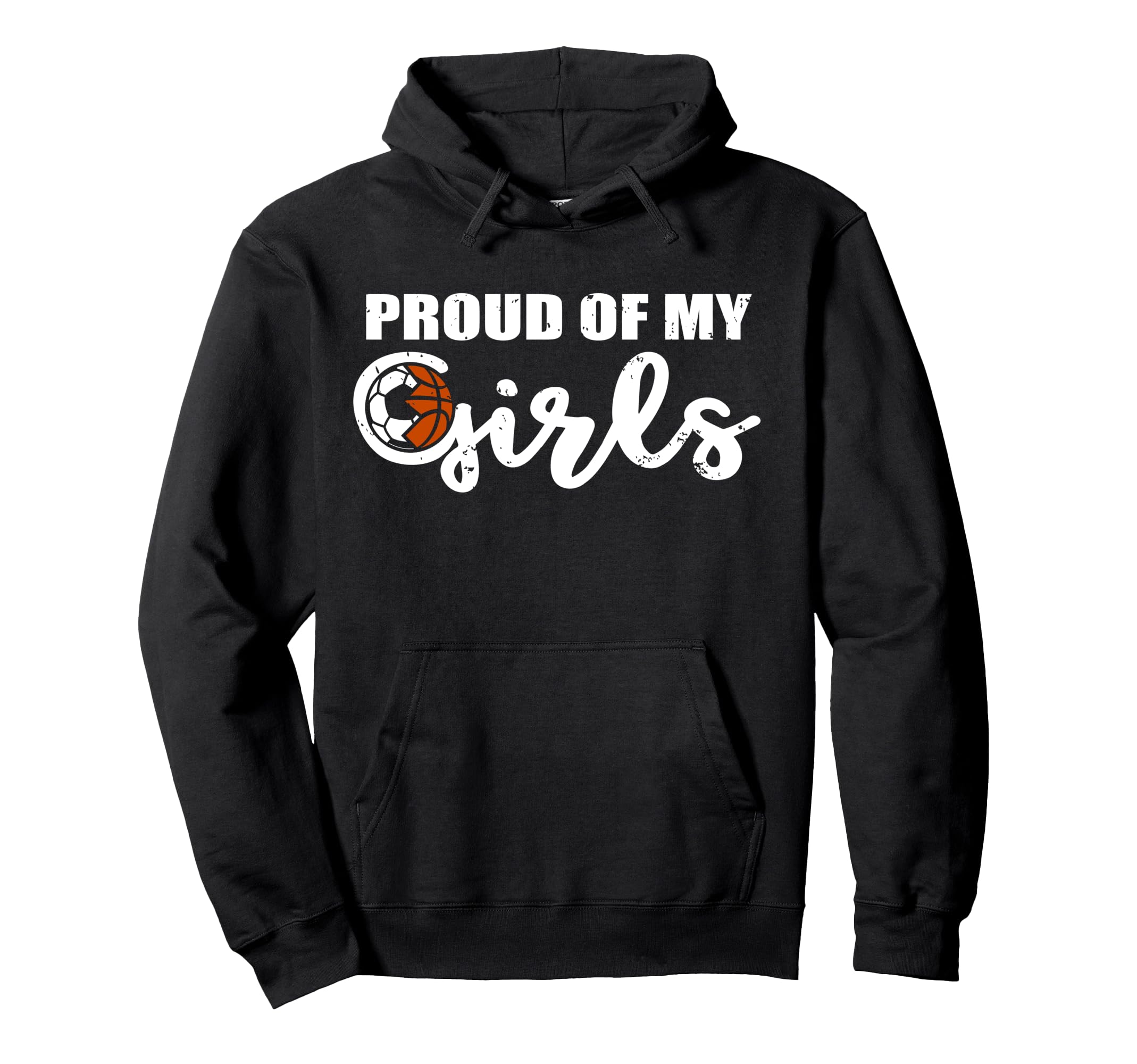 Proud My Funny Soccer Basketball Mom Hoodie - Graphic Print for Adults - T-Shirt, Sweatshirt, Hoodie