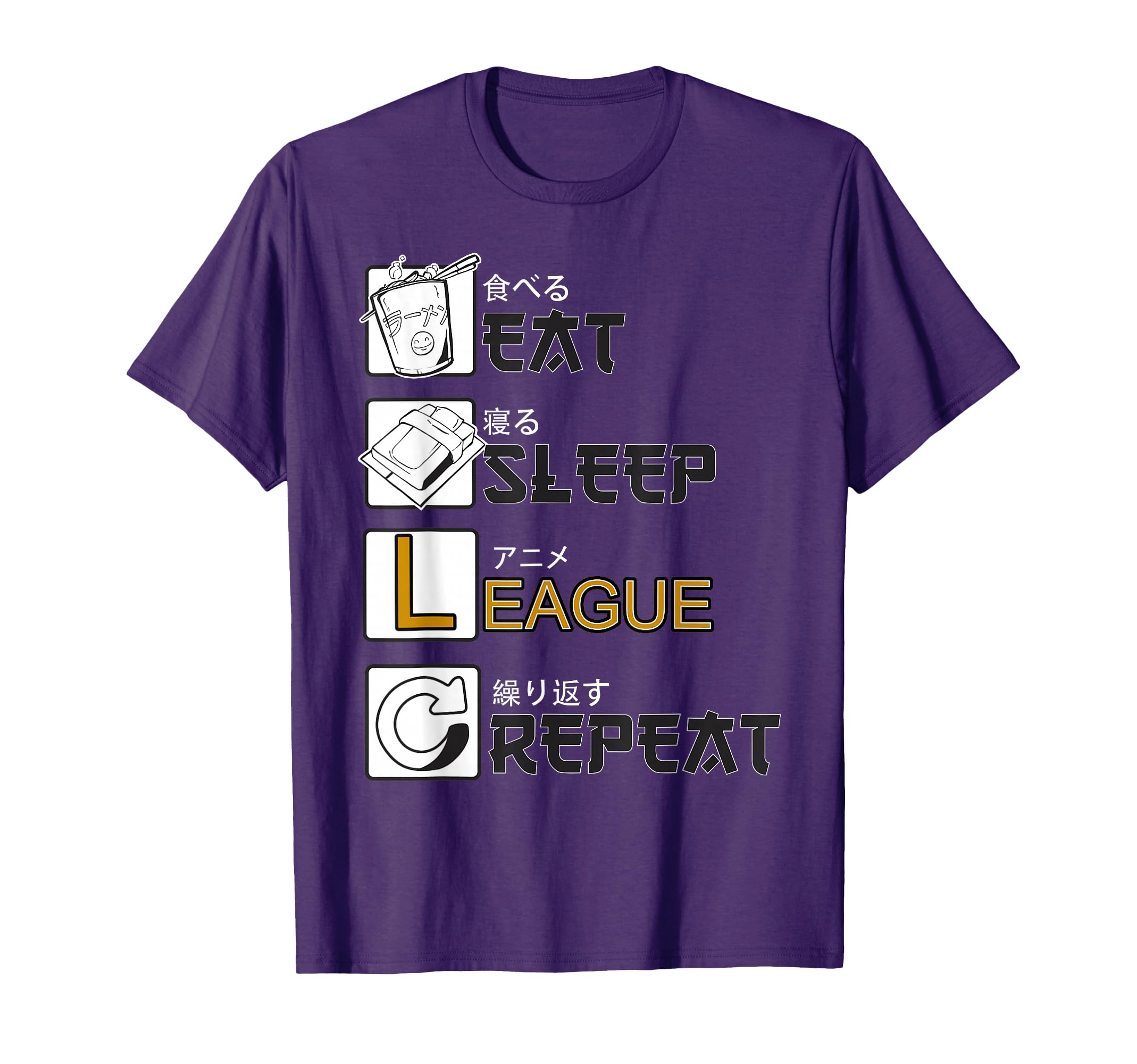 Eat Sleep League Repeat Gamer Gaming T-Shirt - Graphic Print Unisex - T-Shirt, Sweatshirt, Hoodie