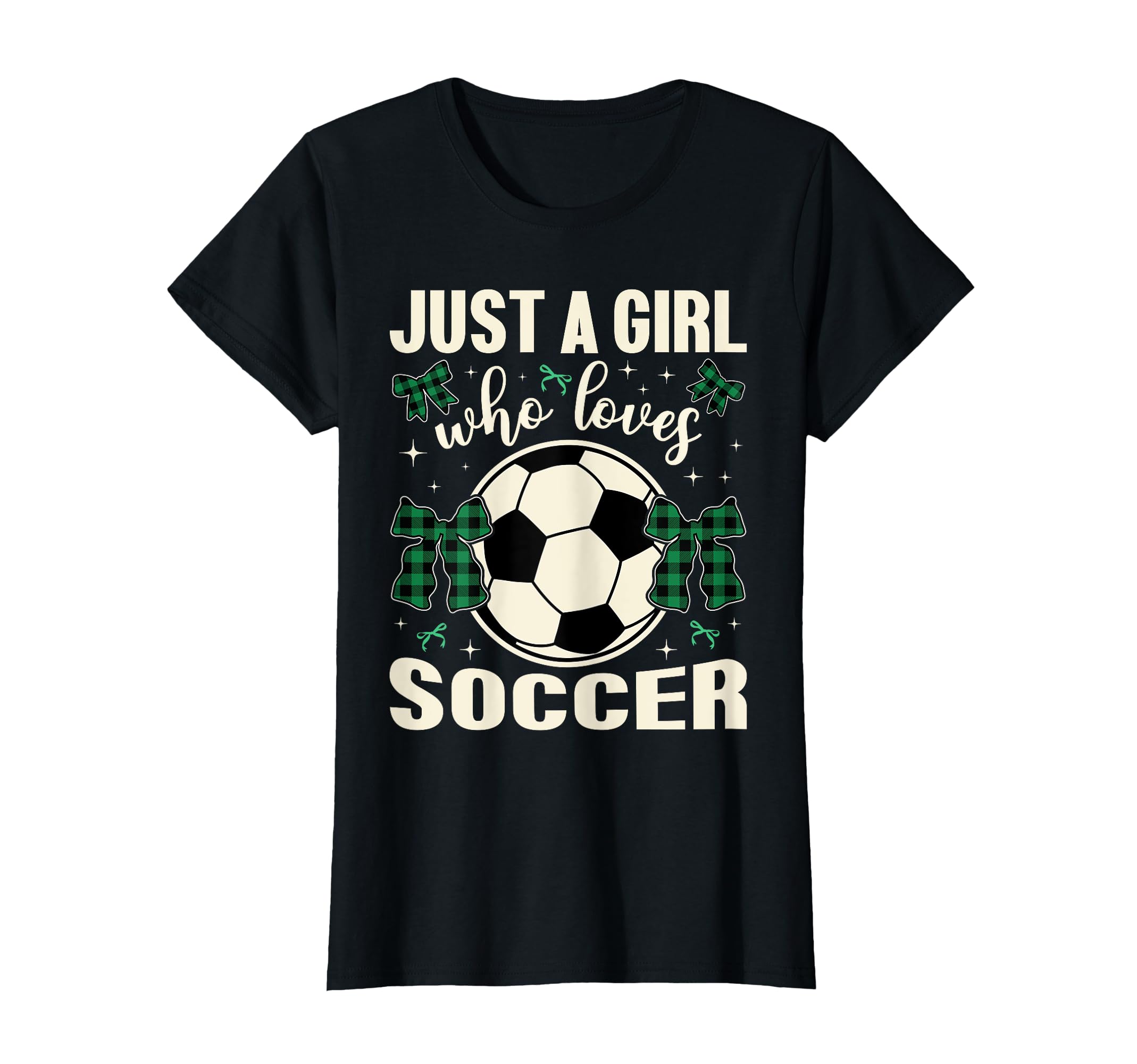 Just Who Loves Soccer Plaid Bows Soccer T-Shirt - Graphic Print for Adults - T-Shirt, Sweatshirt, Hoodie