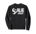 Soccer Goalie Dad Soccer Goalkeeper Sweatshirt - Fun Novelty Design Unisex - T-Shirt, Sweatshirt, Hoodie