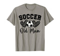 Soccer Old Matching Family Soccer T-Shirt - Fun Novelty Design Unisex - T-Shirt, Sweatshirt, Hoodie