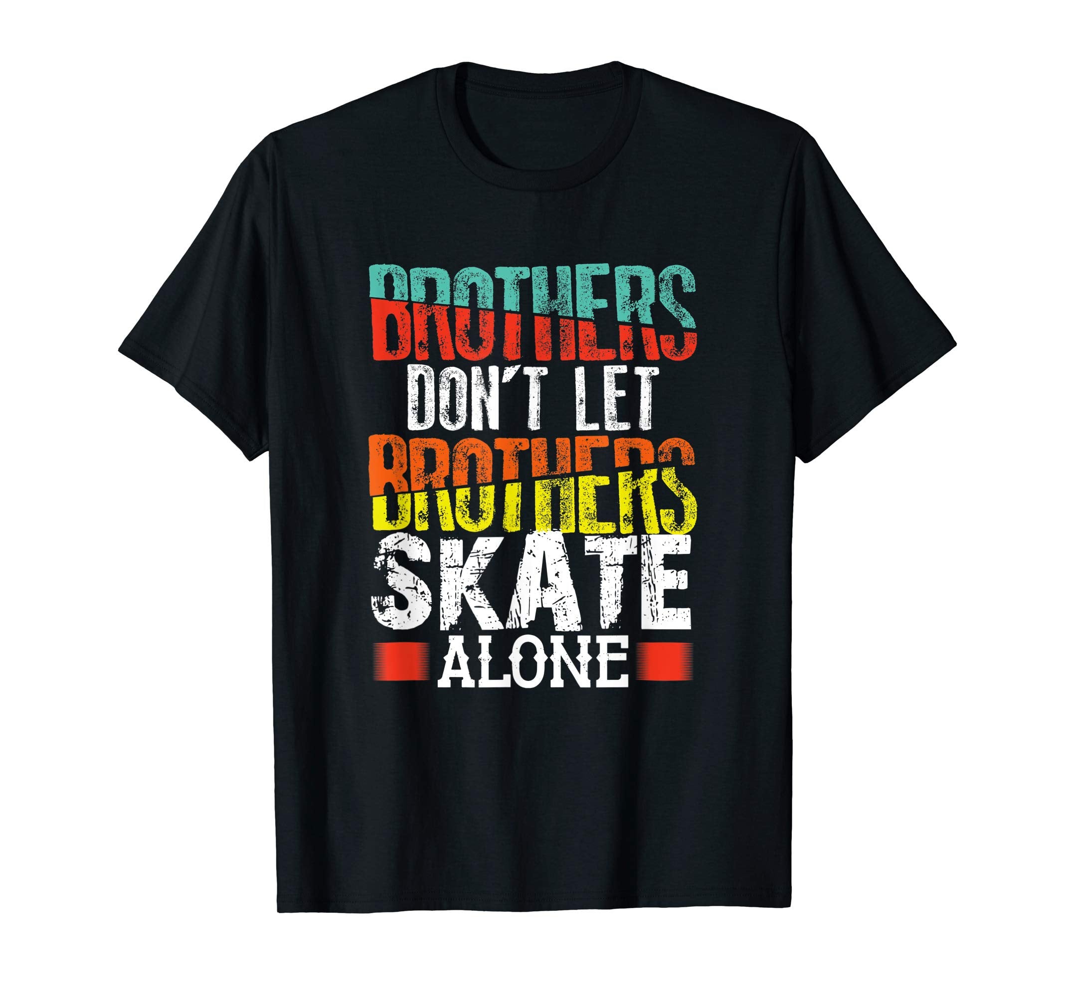 Roller Skater Skating Brothers T-Shirt - Fun Novelty Design for Adults - T-Shirt, Sweatshirt, Hoodie