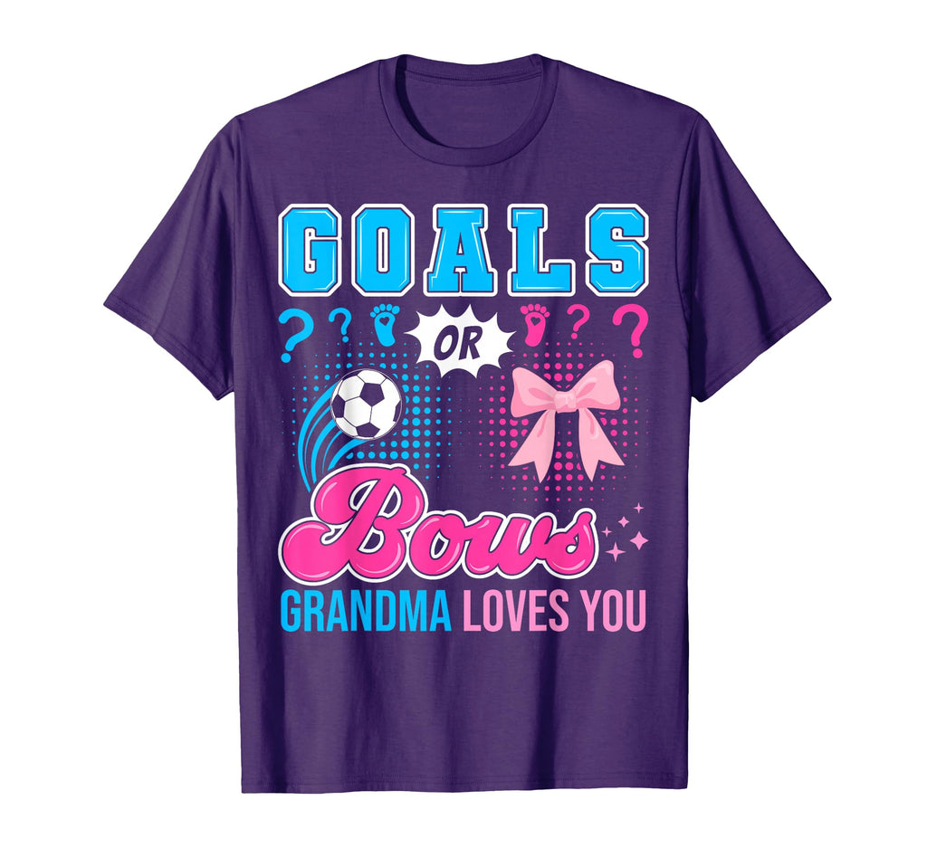 Goals Or Bows Grandma Loves You T-Shirt - Casual Everyday Wear Men Women - T-Shirt, Sweatshirt, Hoodie