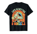 Roller Skating Life Is Better Wheels T-Shirt - Aesthetic Graphic Men Women - T-Shirt, Sweatshirt, Hoodie
