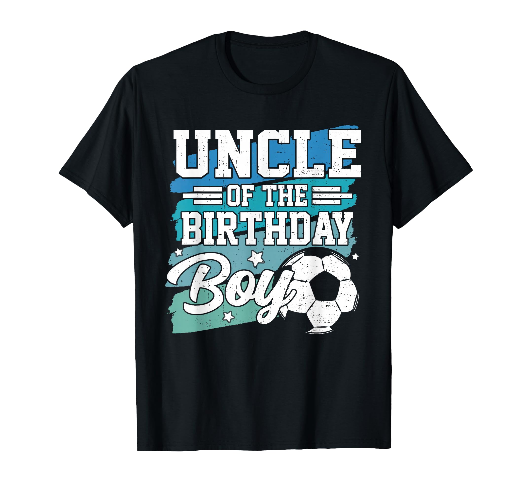Uncle Birthday Soccer Family Matching T-Shirt - Unique Graphic Unisex - T-Shirt, Sweatshirt, Hoodie