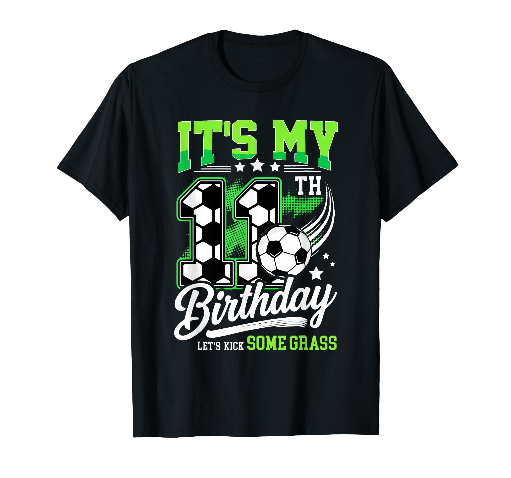 Its My 11Th Birthday Soccer 11 Year Old T-Shirt - Graphic Print Men Women - T-Shirt, Sweatshirt, Hoodie