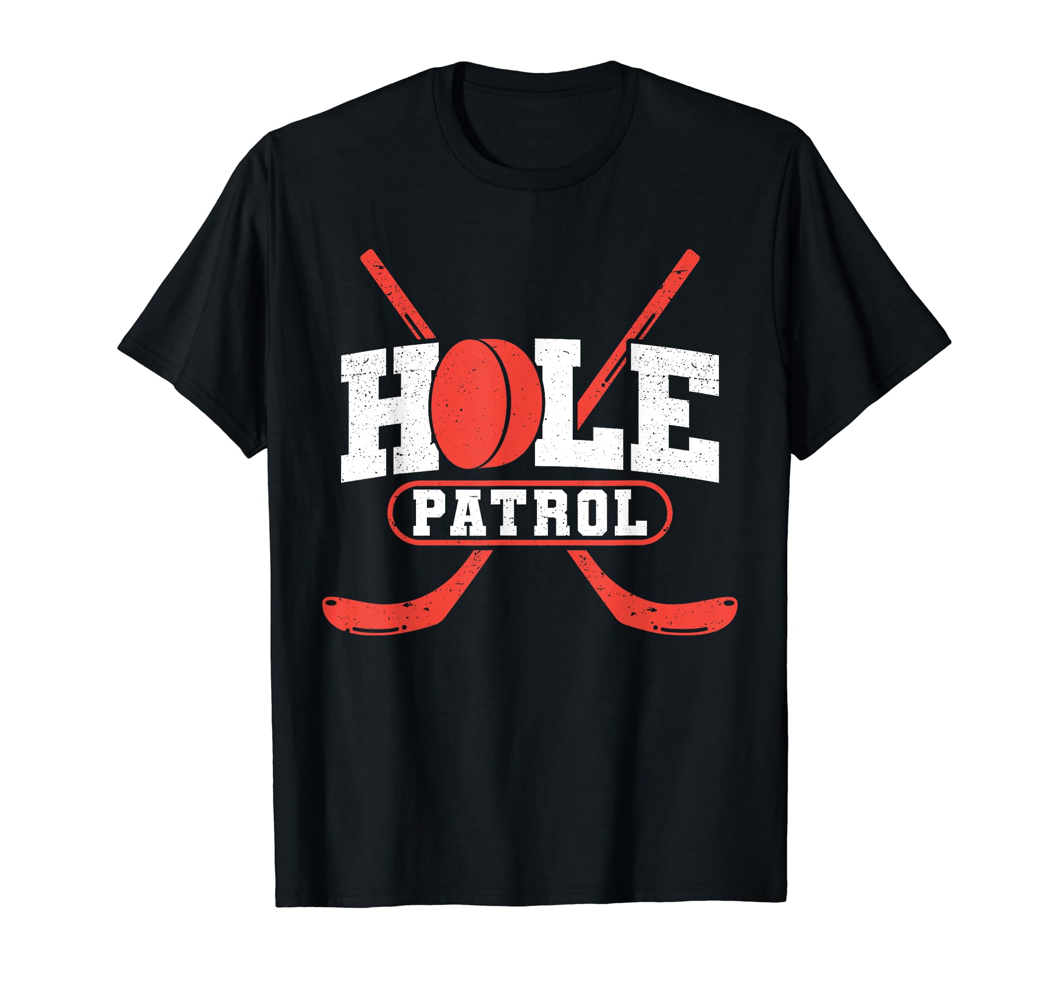 Hole Patrol Funny Goalie Ice Hockey Player T-Shirt - Graphic Print Unisex - T-Shirt, Sweatshirt, Hoodie