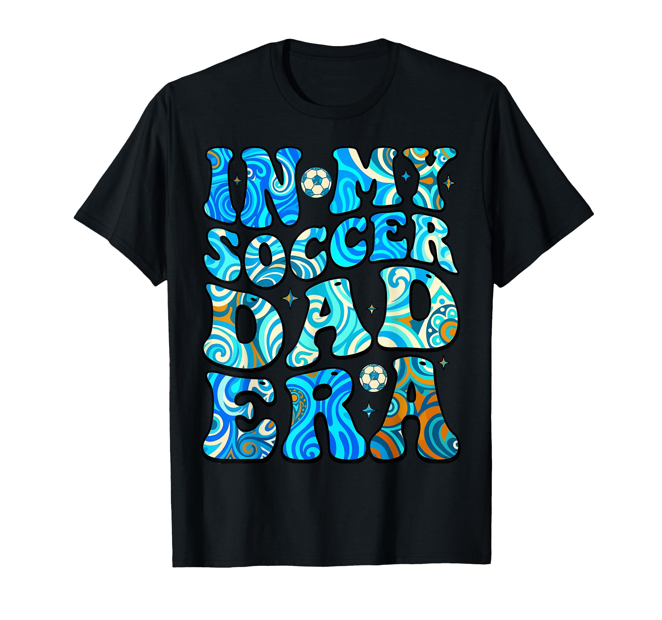 Fathers Day My Soccer Dad Era T-Shirt - Minimalist Print Unisex - T-Shirt, Sweatshirt, Hoodie