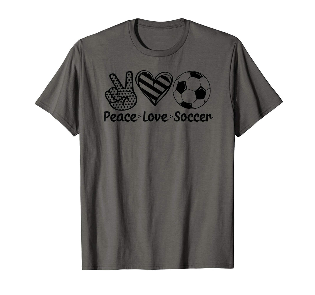 Peace Love Soccer T-Shirt - Novelty Apparel Unisex - T-Shirt, Sweatshirt, Hoodie
