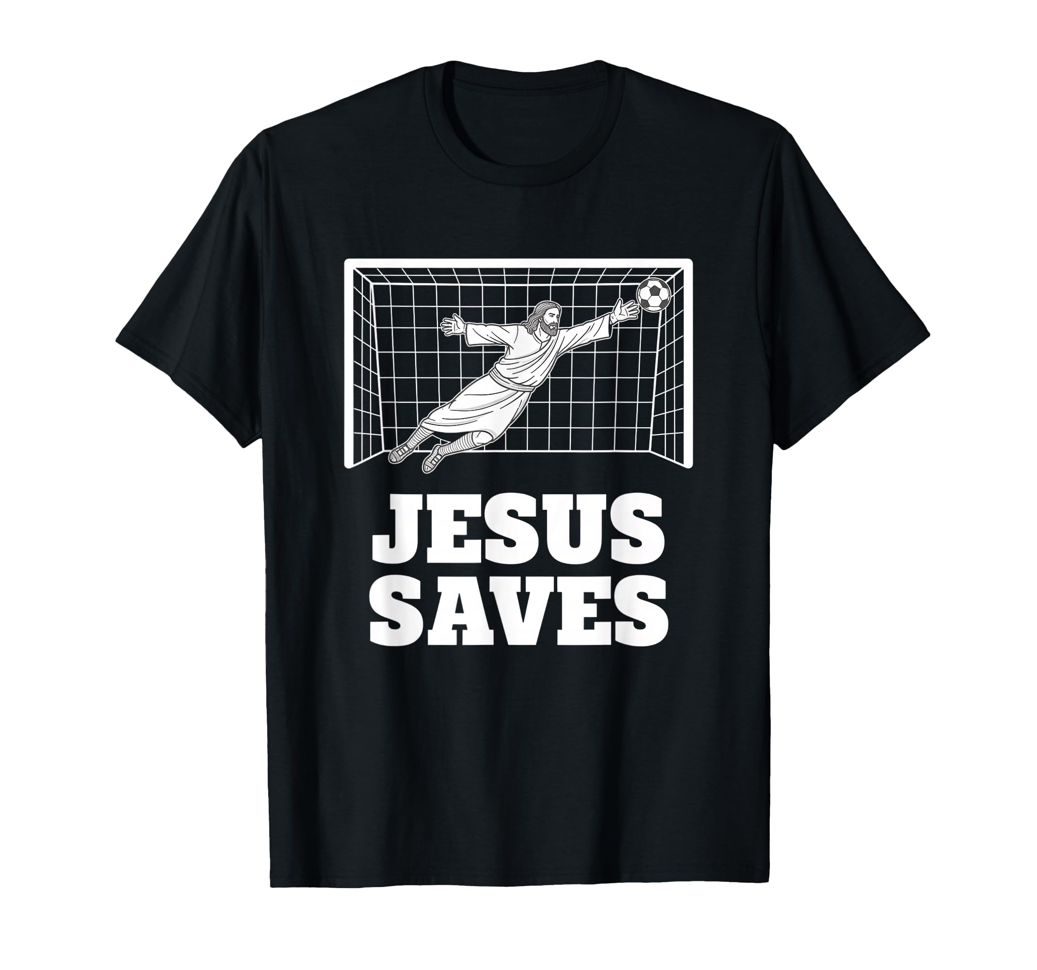 Christian Jesus Saves Soccer Goalkeeper T-Shirt - Streetwear Style Unisex - T-Shirt, Sweatshirt, Hoodie