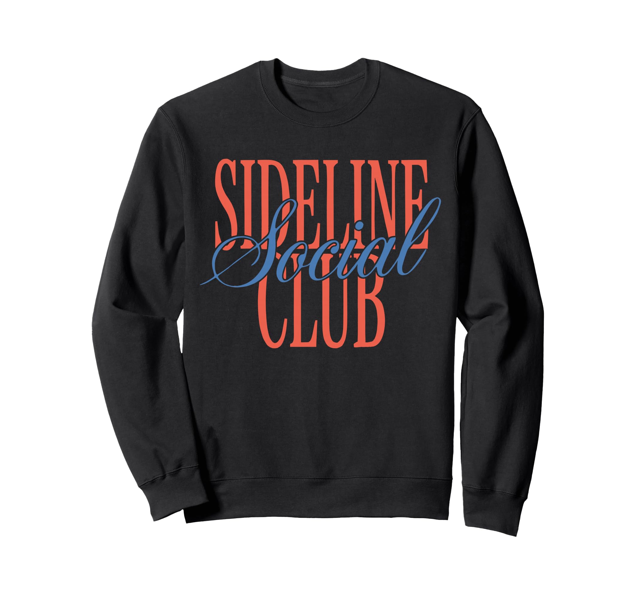 Sideline Social Club Baseball Soccer Sweatshirt - Trendy Graphic Men Women - T-Shirt, Sweatshirt, Hoodie