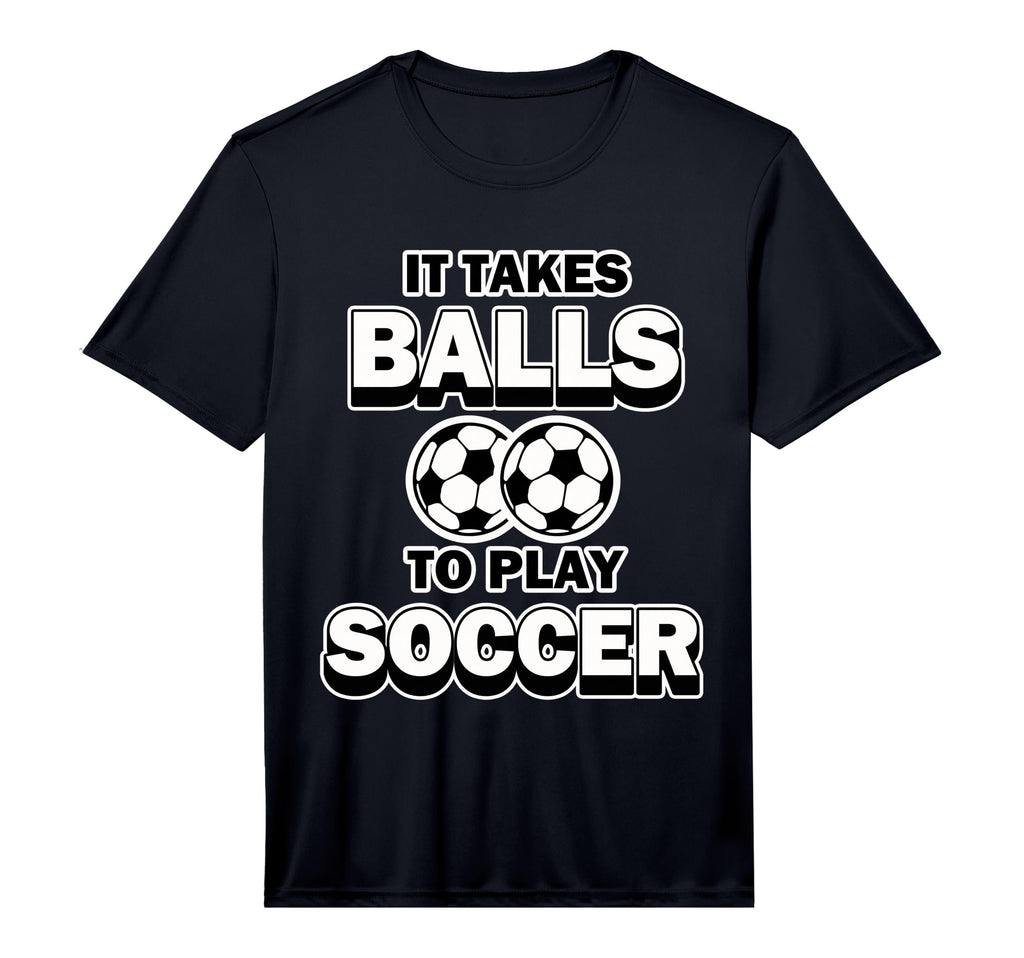 Football It Takes Balls To Play T-Shirt - Fun Novelty Design Men Women - T-Shirt, Sweatshirt, Hoodie