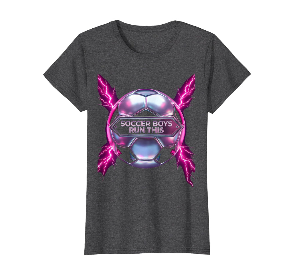 Soccer Run This Bold T-Shirt - Fun Novelty Design Men Women - T-Shirt, Sweatshirt, Hoodie
