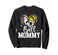 Ball Mommy Baseball Softball Soccer Sweatshirt - Fun Novelty Design Unisex - T-Shirt, Sweatshirt, Hoodie