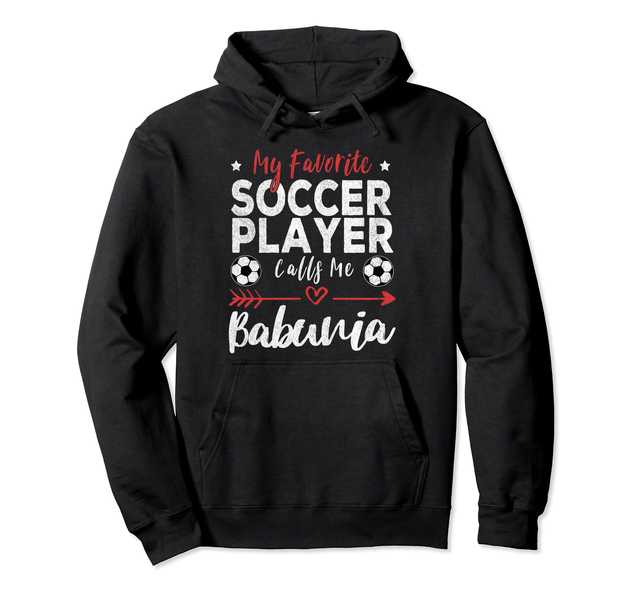 My Favorite Soccer Player Calls Me Hoodie - Streetwear Style for Adults - T-Shirt, Sweatshirt, Hoodie