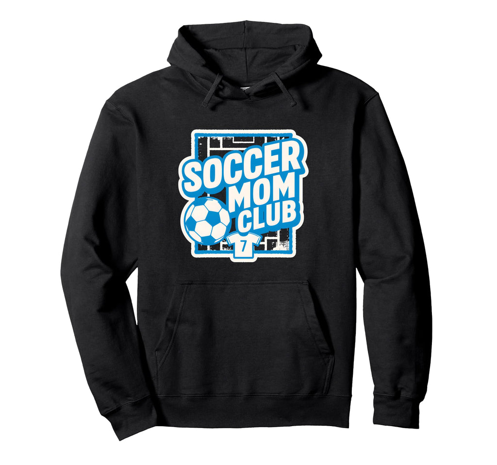 Soccer Mom Club Sideline Pride Hoodie - Casual Everyday Wear for Adults - T-Shirt, Sweatshirt, Hoodie