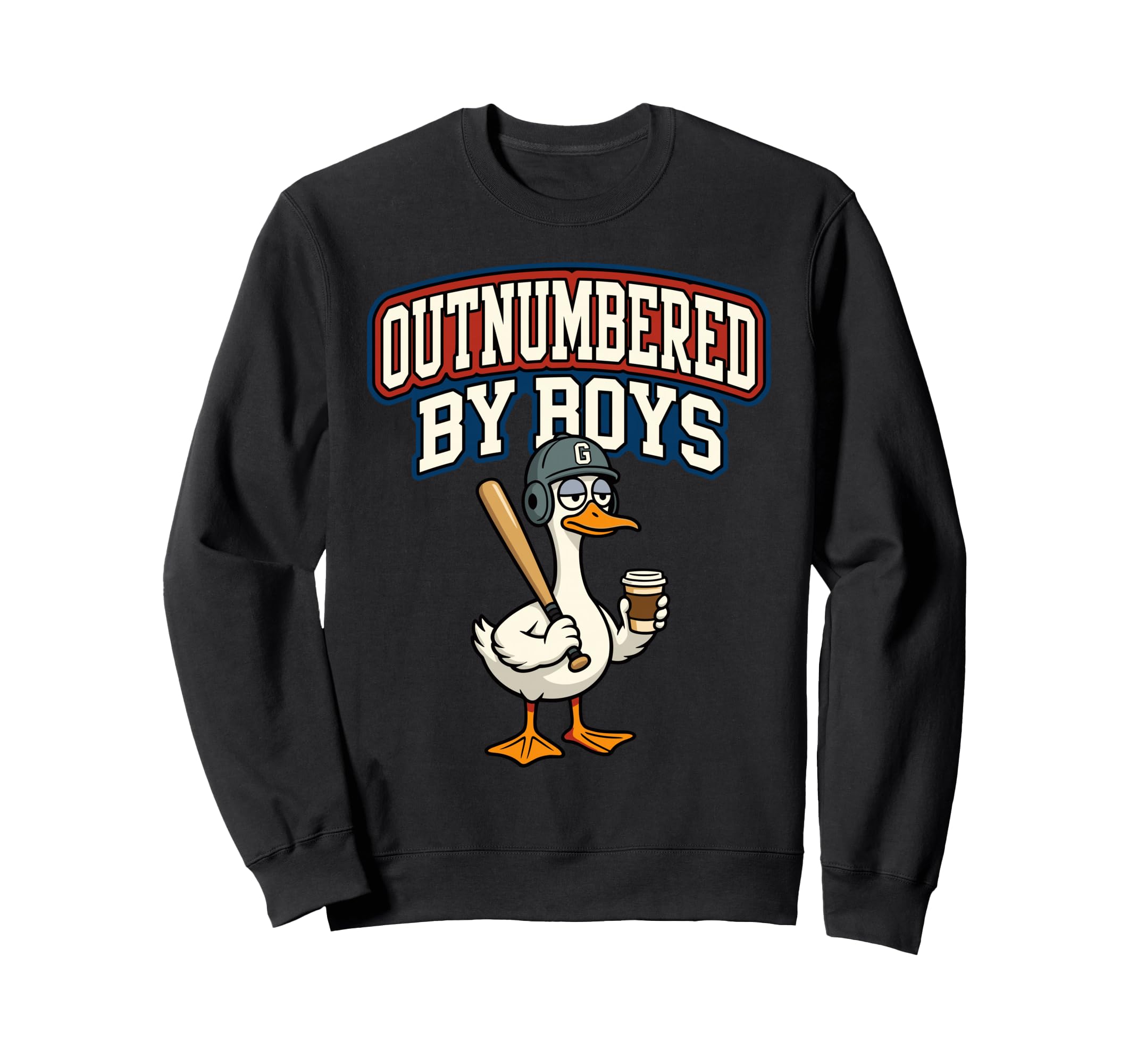 Outnumbered Funny Mom Goose Sweatshirt - Casual Everyday Wear Unisex - T-Shirt, Sweatshirt, Hoodie