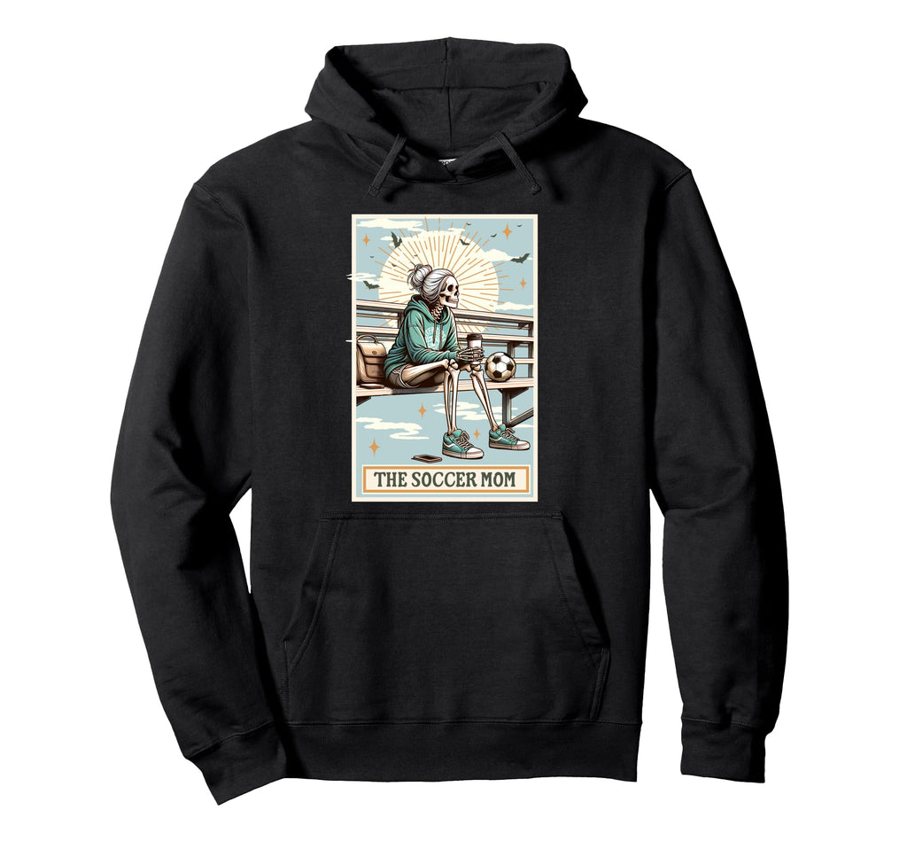 Soccer Mom Skeleton Card Gift Spooky Hoodie - Fun Novelty Design Men Women - T-Shirt, Sweatshirt, Hoodie