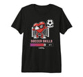 Love Soccer Heart Skills Loading Win T-Shirt - Novelty Apparel for Adults - T-Shirt, Sweatshirt, Hoodie