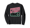 Press Start Gaming Controller Gaming Sweatshirt - Unique Graphic Unisex - T-Shirt, Sweatshirt, Hoodie