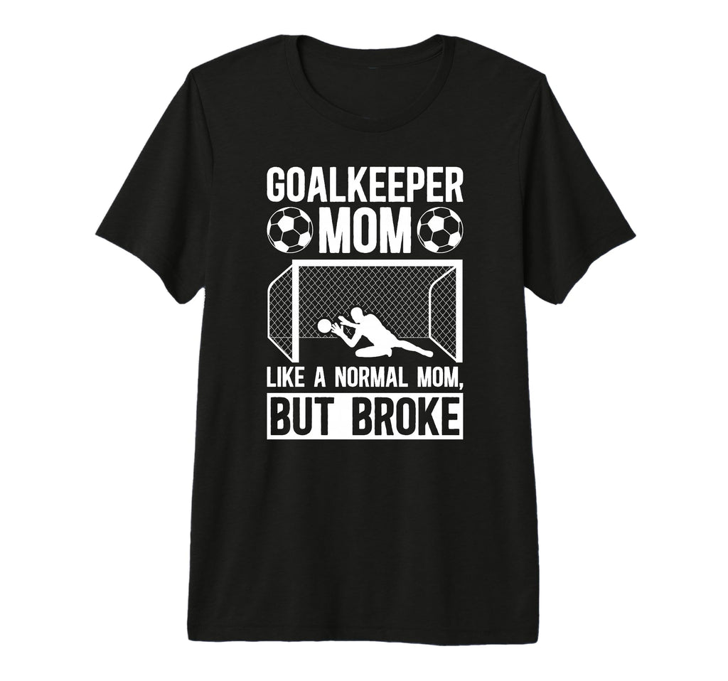 Soccer Goalkeeper Mom Definition T-Shirt - Aesthetic Graphic for Adults - T-Shirt, Sweatshirt, Hoodie