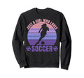 Soccer Lovers Just Who Loves Soccer Sweatshirt - Aesthetic Graphic Unisex - T-Shirt, Sweatshirt, Hoodie