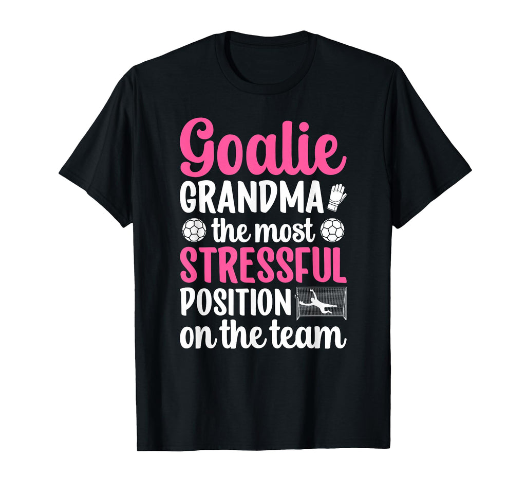 Funny Soccer Goalie Grandma Soccer T-Shirt - Trendy Graphic Men Women - T-Shirt, Sweatshirt, Hoodie