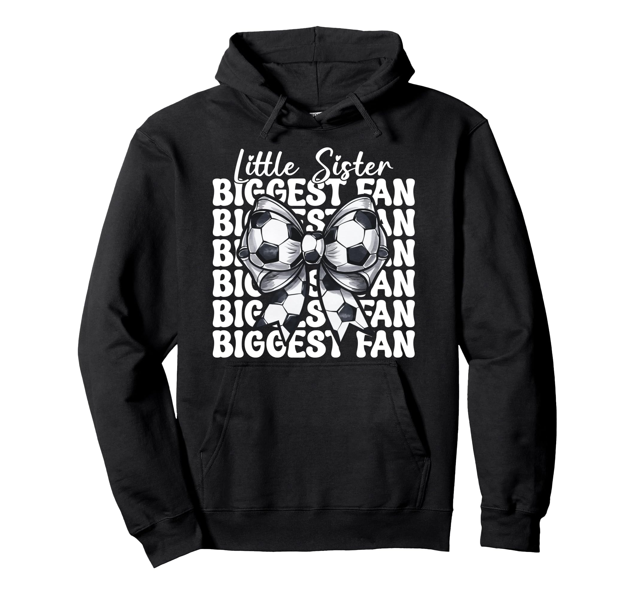Soccer Sister Soccer Little Sister Hoodie - Aesthetic Graphic Unisex - T-Shirt, Sweatshirt, Hoodie